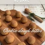 cookie dough bites balls