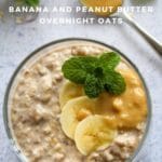 peanut butter and banana overnight oats Pinterest image